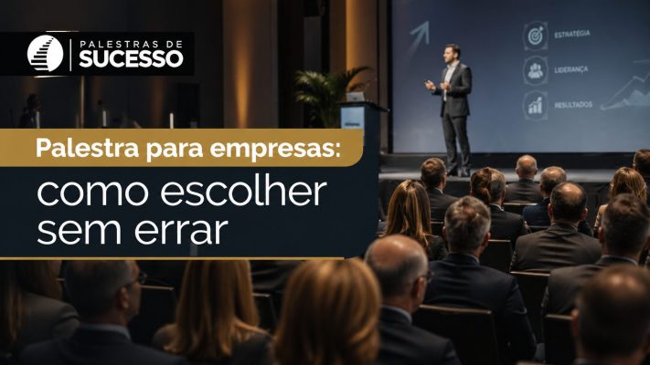 Palestrante se apresentando para público corporativo em evento empresarial sobre escolha de palestras para empresas.