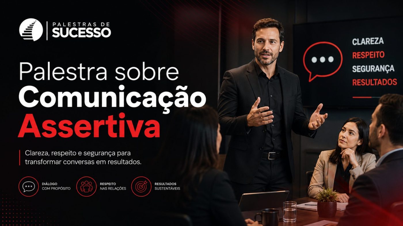 Palestra sobre comunicação assertiva em ambiente corporativo, com palestrante diante de uma equipe e destaque para clareza, respeito, segurança e resultados.